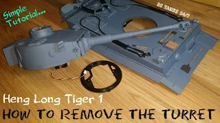 Heng Long Tiger 1 RC Tank Turret Removal Tutorial