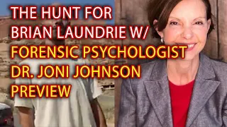 The Hunt for Brian Laundrie w a Forensic Psychologist preview DutyRon