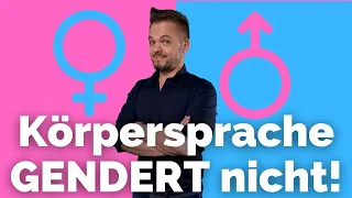 Körpersprache gendert nicht!