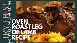 Roasted Leg Of Lamb | Lamb Recipe | Spicy & Slow Roast