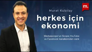 Herkes İçin Ekonomi: Finansal yaptırımlar gölgesinde Türkiye ekonomisi | Murat Kubilay #62