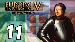 Growth At All Costs | Naples to Italy | Part 11 | Europa Universalis IV: Domination