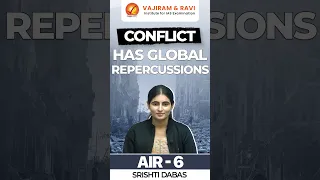 SRISHTI DABAS AIR 6 | Conflict has Global Repercussions
