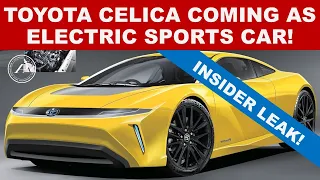 TOYOTA CELICA COMING BACK AS ELECTRIC SPORTS CAR!  Latest insider information from Japan!