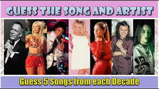 Guess the Song and Artist | Guess 5 Songs from Each Decade