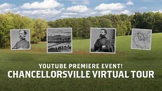 Chancellorsville Virtual Tour
