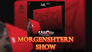 MORGENSHTERN-SHOW(СЛИВ ТРЕКА 2021)СЛУШАТЬ В Х2