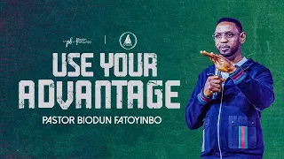 Use Your Advantage | Pastor Biodun Fatoyinbo | Daily Prophetic Encounter | February 1, 2024