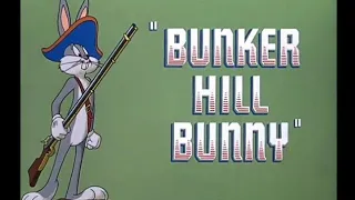 Looney Tunes "Bunker Hill Bunny" Opening and Closing