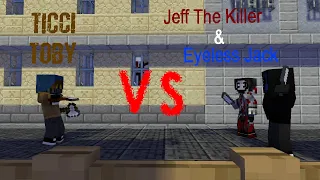 Jeff the Killer & Eyeless Jack vs Ticci Toby & Slenderman [Minecraft Battle Animation]