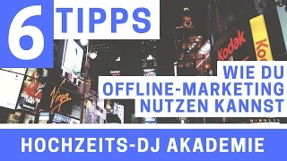 6 Tipps für dein Offline Marketing | HDJ45 | DJ Podcast