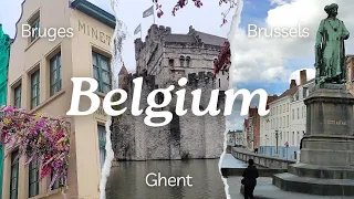 Brussels, Bruges, & Ghent: Belgium's Best Activities! | Kate & Jörn