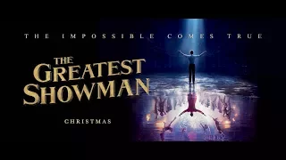 The Greatest Showman (Original YouTube Trailer HD) / Величайший шоумен (Русский трейлер 2018)