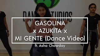 GASOLINA x AZUKITA x MI GENTE || ft. #AshaChowdary || #HYDanceStudios