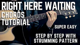 Right Here Waiting - Richard Marx Guitar Chords Tutorial + Lesson for Beginners / Experts