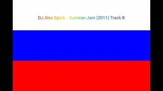 DJ Alex Spark - Summer Jam (2011) Track 8