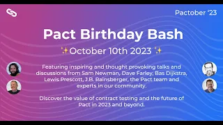 Pactober 2023 - Pact's 10th Birthday Bash