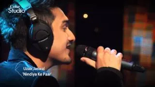 Nindiya Ke Paar Promo, Uzair Jaswal, Coke Studio Pakistan, Season 5, Episode 3 Coke Studio