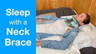 How to Sleep with Neck Brace | Miami J and Aspen Vista Cervical Collar