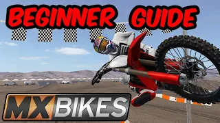 MX BIKES - Beginner Guide (Mods, Settings, Riding Tips)