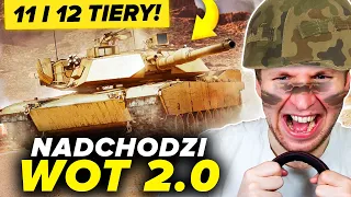 NADCHODZĄ 11 i 12 TIERY?! - WORLD OF TANKS 2.0 (MEGA PATCH)