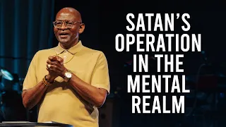 Satan's Operation in the Mental Realm | Mike Moore