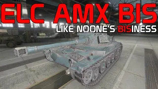 Let's get down to ELC AMX BISINESS!  | World of Tanks