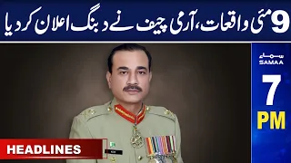 Samaa News Headlines 7PM | SAMAA TV | 17th May 2023