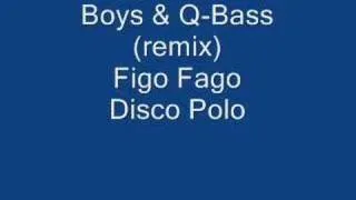 Boys & Q-Bass (remix)
