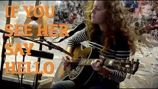 If You See Her Say Hello - Bob Dylan Cover