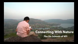 Connecting with Nature: The Six Schools of KFI