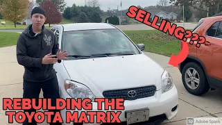 Rebuilding the Toyota Matrix - Intentions for the Car - Part 7