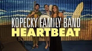 Kopecky Family Band "Heartbeat" / Out Of Town Films