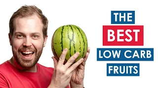 Which are THE BEST Low Carb Fruits for YOUR Ketogenic Diet?