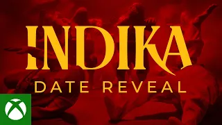 INDIKA | Date Reveal Trailer