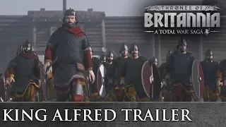 Total War: Thrones of Britannia. Трейлер про Альфреда Великого. Русские субтитры.