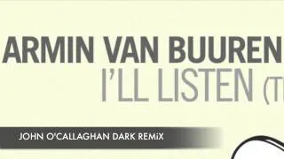 Armin van Buuren feat Ana Criado I'll Listen John O'Callaghan Dark Remix