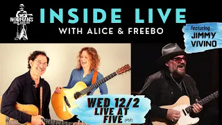 INSIDE LIVE with Alice & Freebo feat. Jimmy Vivino