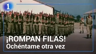 '¡Rompan filas!' COMPLETO | Ochéntame otra vez | La 1