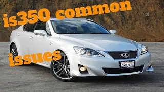 Things to look for when buying a Lexus is350 /  is250. ( is350/ is250 common problems )