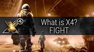 What is X4: Foundations? FIGHT (Part 2 of 6)