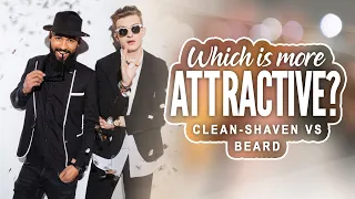 Clean Shaven Vs Beard Battle of Attractiveness