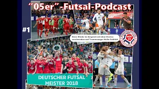 "05er"-Futsal-Podcast #1