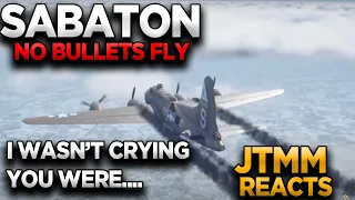 Sabaton - No Bullets Fly - How do you not get emotional???? - JTMM Reacts