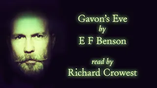 Gavon's Eve by E. F. Benson