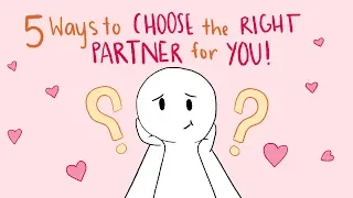 5 Ways to Choose the Right Partner for You