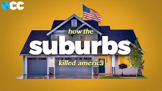 Why the Suburbs Are Terrible for Us (and the Planet)