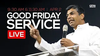 🔴 LIVE Good Friday Service 2021 | English Good Friday Live Church Service | City Harvest