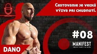 #08_MANIFEST s Danom - Cestovanie je veľká výzva pri chudnutí.