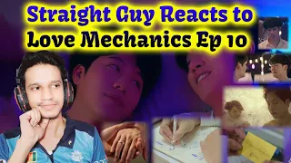 Love Mechanics Ep 10 Reaction.  Straight guy reacts to BL.